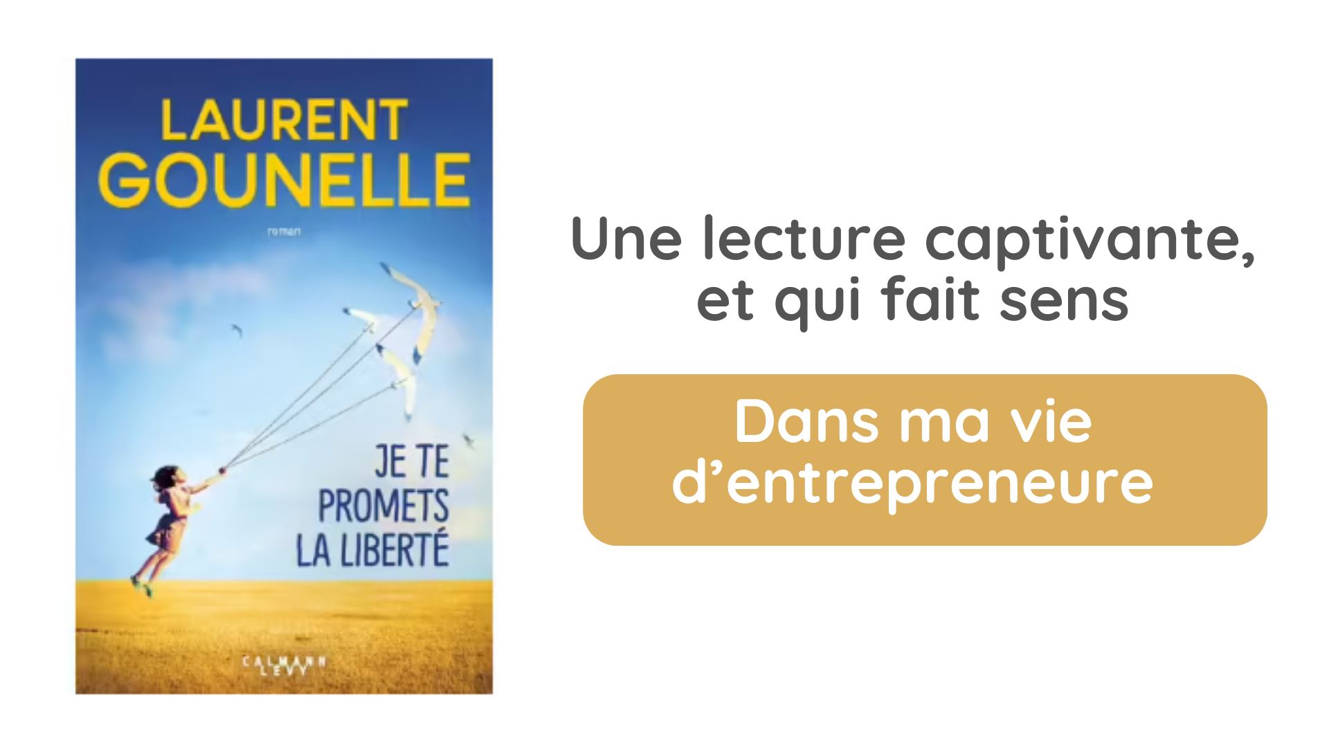 Je te promets la liberté de laurent gounelle - Rév'L recrutement et ...