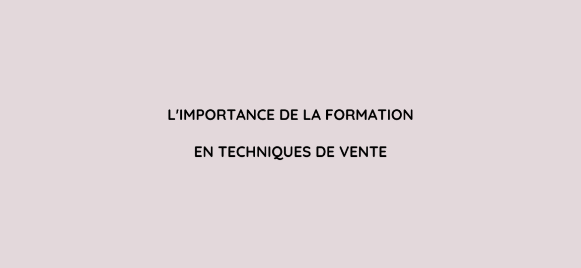 Maximisez la croissance de sa PME avec la formation en Techniques de vente. Les PMEs représentent le moteur économique de notre société.