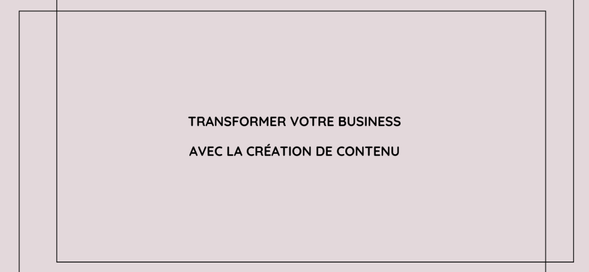 La création de contenu peut transformer votre PME à Toulouse